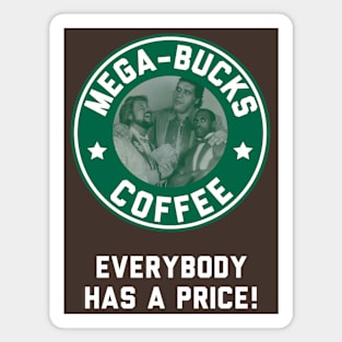 Mega-Bucks Coffee Magnet